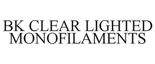 BK CLEAR LIGHTED MONOFILAMENTS