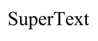 SUPERTEXT