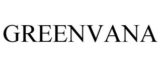 GREENVANA