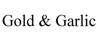 GOLD & GARLIC