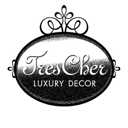 TRES CHER LUXURY DECOR