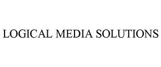 LOGICAL MEDIA SOLUTIONS