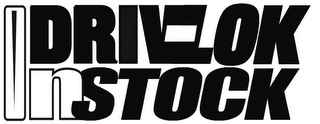 DRIV-LOK IN STOCK