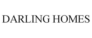 DARLING HOMES