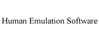 HUMAN EMULATION SOFTWARE