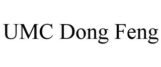 UMC DONG FENG