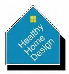 HEALTHY HOME DESIGN