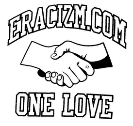 ERACIZM.COM ONE LOVE