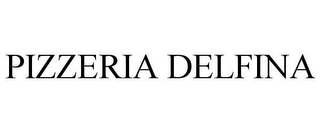 PIZZERIA DELFINA