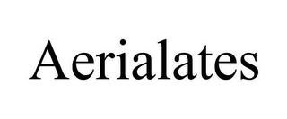 AERIALATES