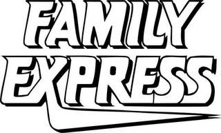 FAMILY EXPRESS