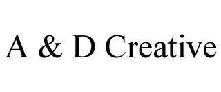 A & D CREATIVE