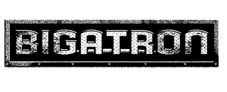 BIGATRON