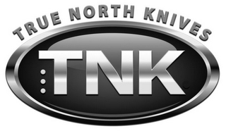 TRUE NORTH KNIVES TNK