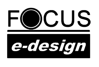 FOCUS E-DESIGN