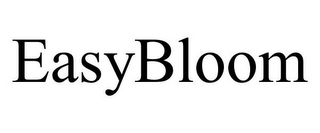 EASYBLOOM