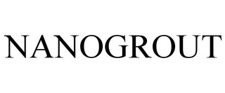 NANOGROUT