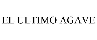 EL ULTIMO AGAVE