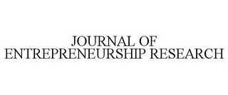 JOURNAL OF ENTREPRENEURSHIP RESEARCH