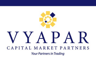 VYAPAR CAPITAL MARKET PARTNERS YOUR PARTNERS IN TRADING