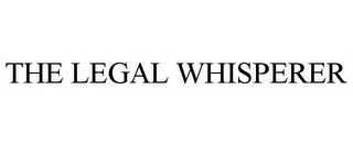 THE LEGAL WHISPERER