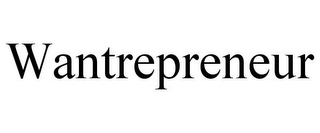 WANTREPRENEUR