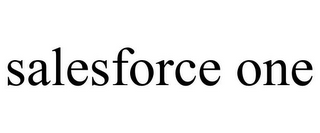 SALESFORCE ONE