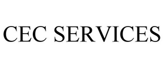 CEC SERVICES