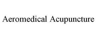 AEROMEDICAL ACUPUNCTURE