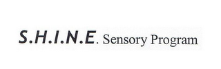 S.H.I.N.E. SENSORY PROGRAM