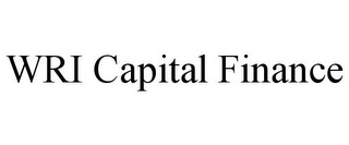 WRI CAPITAL FINANCE