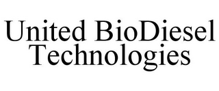 UNITED BIODIESEL TECHNOLOGIES