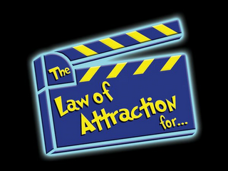 THE LAW OF ATTRACTION FOR...