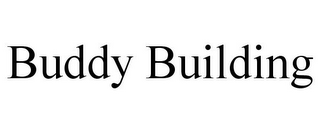 BUDDY BUILDING