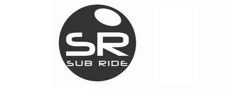 SR SUB RIDE