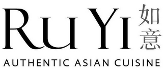 RU YI AUTHENTIC ASIAN CUISINE