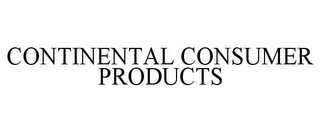CONTINENTAL CONSUMER PRODUCTS