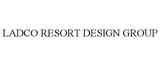 LADCO RESORT DESIGN GROUP