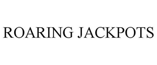 ROARING JACKPOTS