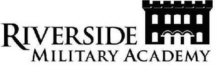 RIVERSIDE MILITARY ACADEMY