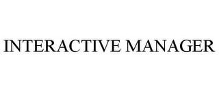 INTERACTIVE MANAGER