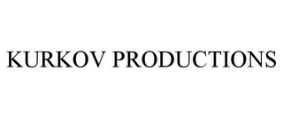 KURKOV PRODUCTIONS