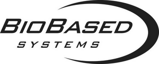 BIOBASED SYSTEMS