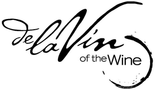 DELAVIN OF THE WINE