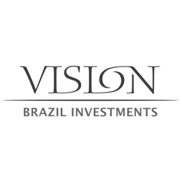 VISION BRAZIL INVESTMENTS
