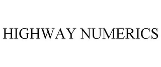 HIGHWAY NUMERICS