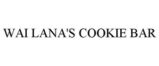 WAI LANA'S COOKIE BAR