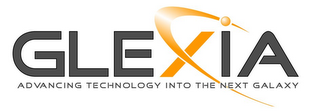 GLEXIA ADVANCING TECHNOLOGY INTO THE NEXT GALAXY