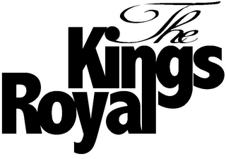 THE KINGS ROYAL