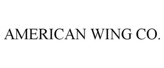 AMERICAN WING CO.